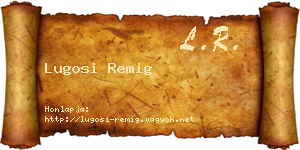 Lugosi Remig névjegykártya